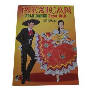 Mexican Folk Dance Paper Dolls Tom Tierney Dover Paper Dolls Paperback NOS